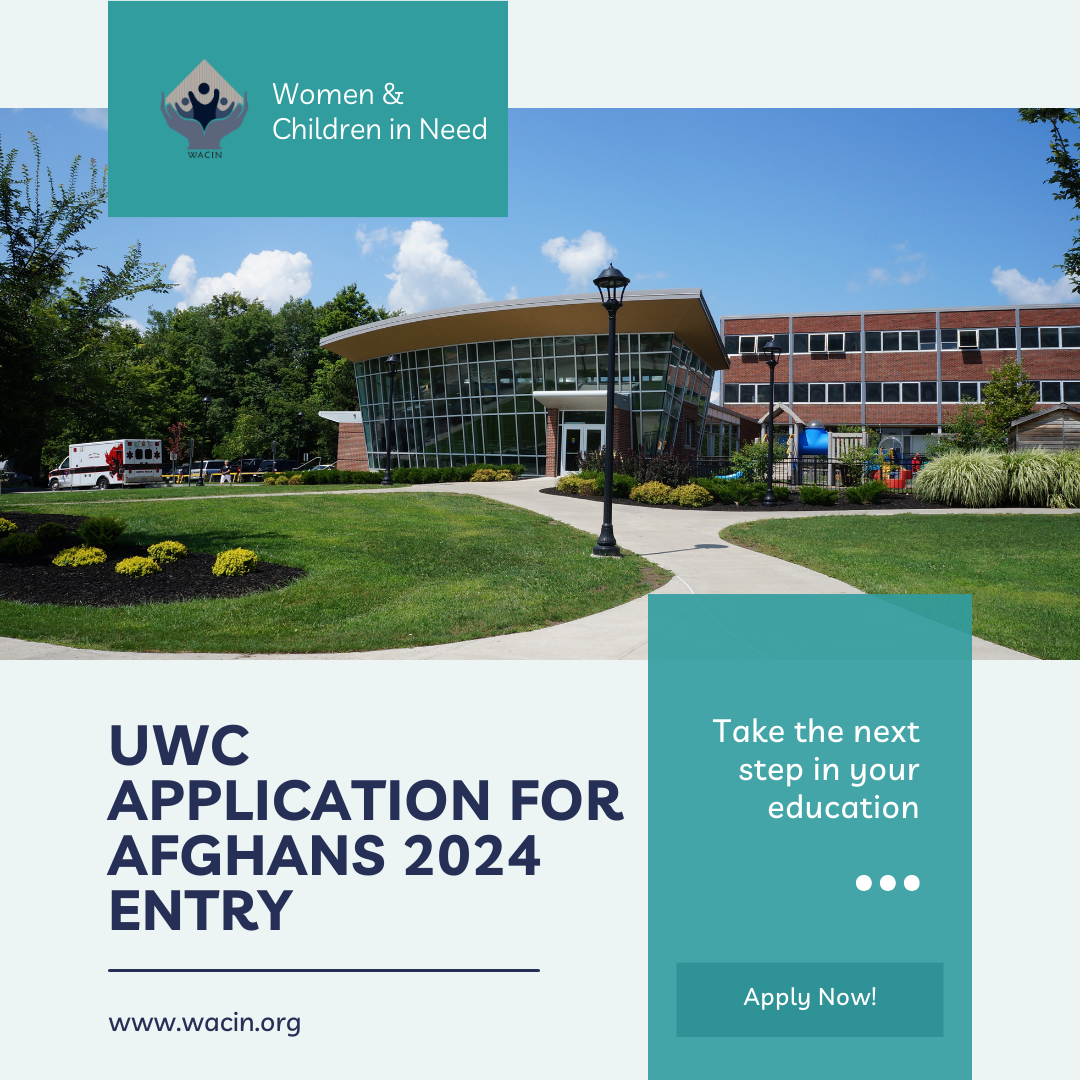 UWC Application for Afghans 2025 Entry Blog WACIN